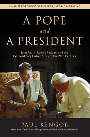 Cover of the book A Pope and a President by J. Budziszewski