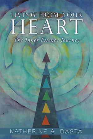 Cover of the book Living from Your Heart by Mara Kerr