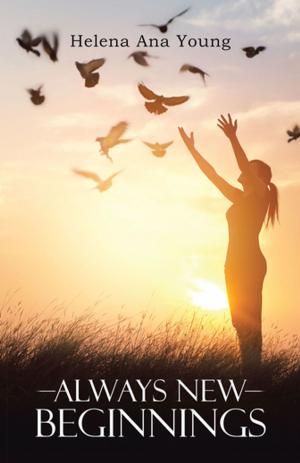Cover of the book Always New Beginnings by A. Grace Martin