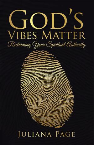 Cover of the book God’S Vibes Matter by Jeff Muñoz