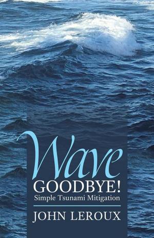 Cover of the book Wave Goodbye! by Raychel Kubby Adler