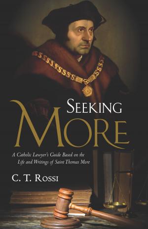 Cover of the book Seeking More by Joseph Pearce
