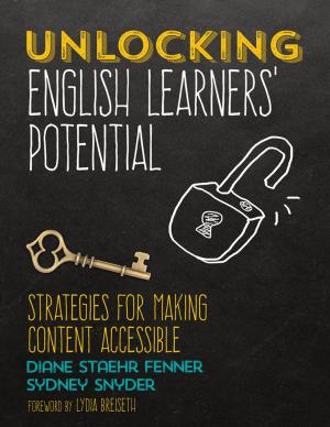 Cover of the book Unlocking English Learners' Potential by Hannah R. Gerber, Sandra Schamroth Abrams, Jen Scott Curwood, Alecia Marie Magnifico