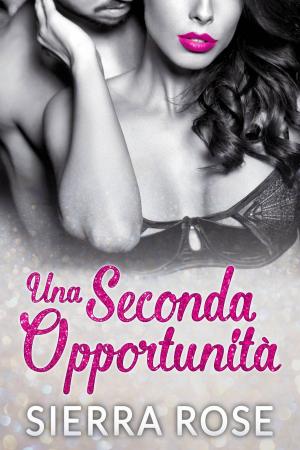 Cover of the book Una Seconda Opportunità by Joshua Michaels