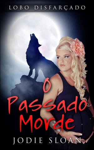 bigCover of the book Lobo Disfarçado: O Passado Morde by 