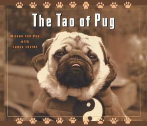 Cover of the book The Tao of Pug by John Weiss