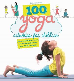 Cover of the book 100 Yoga Activities for Children by Lars-Åke Janzon, John Hallmén