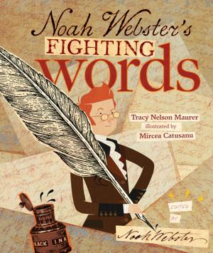 Book cover of Noah Webster's Fighting Words