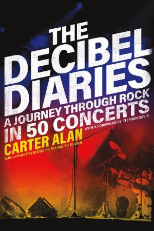 Cover of the book The Decibel Diaries by Chuck McCutcheon, David Mark