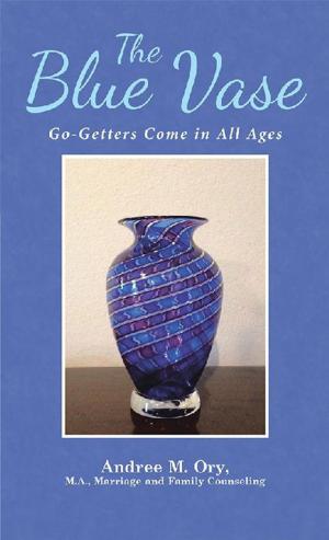 Cover of the book The Blue Vase by Lawrence S. Dorsey, Sr.