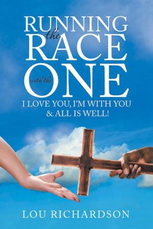 Cover of the book Running the Race with the One by Marianne Gibbs Smith