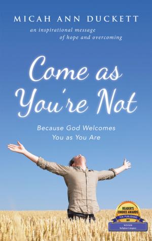 Cover of the book Come as You’Re Not by Ross Thompson