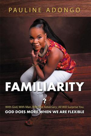 Cover of the book Familiarity? by Jeremy A. Walker