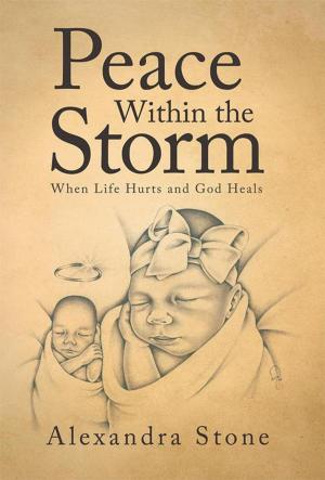 Cover of the book Peace Within the Storm by Savannah Alan