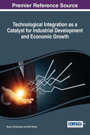 Cover of the book Technological Integration as a Catalyst for Industrial Development and Economic Growth by Yuri P. Pavlov, Rumen D. Andreev