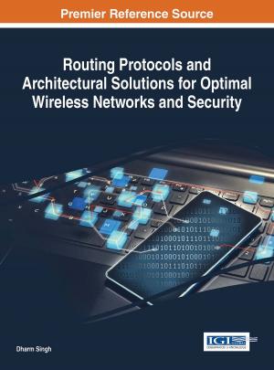 Cover of the book Routing Protocols and Architectural Solutions for Optimal Wireless Networks and Security by Svetlana Ignjatijević, Drago Cvijanović