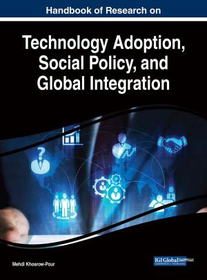 Cover of the book Handbook of Research on Technology Adoption, Social Policy, and Global Integration by Chandra Kumar