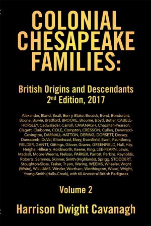 Book cover of Colonial Chesapeake Families: British Origins and Descendants 2Nd Edition