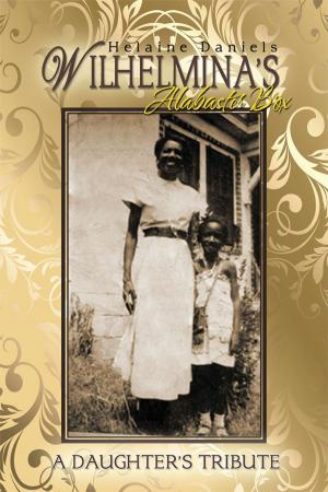 Cover of the book Wilhelmina’S Alabaster Box by Rodney R. Romney