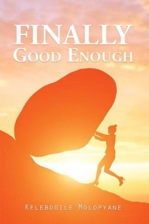 Cover of the book Finally Good Enough by Ann Knight
