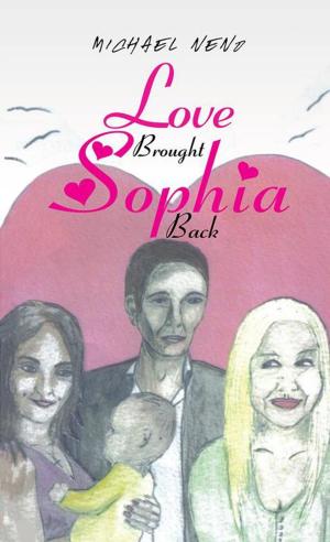 bigCover of the book Love Brought Sophia Back by 