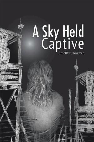 Cover of the book A Sky Held Captive by Miloslav Rechcigl Jr.