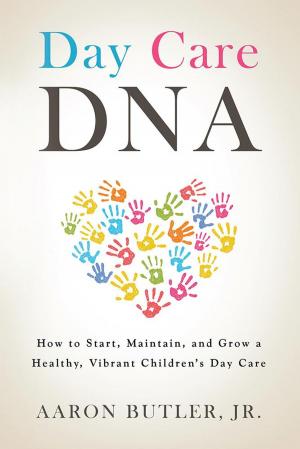 Cover of the book Day Care Dna by Meade W. Malone