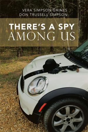 Cover of the book There’S a Spy Among Us by Joann Ellen Sisco
