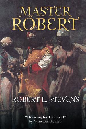Cover of the book Master Robert by Bobby McGehee