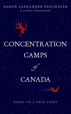 Cover of the book Concentration Camps of Canada by Jim Prock