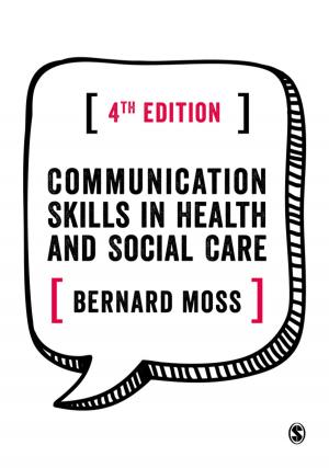 Cover of the book Communication Skills in Health and Social Care by Professor Colin Harrison