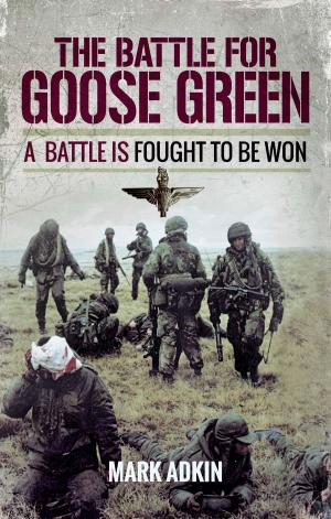 Cover of the book The Battle of Goose Green by Philip Pardoe