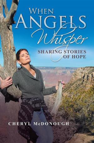 Cover of the book When Angels Whisper by Rebecca Moreno Cuevas