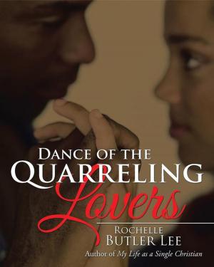 Cover of the book Dance of the Quarreling Lovers by Audrey L. Boone