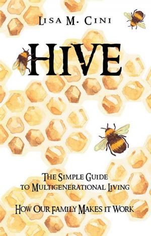 Cover of the book Hive by Marilyn Meeske Sorel, Yung Yung Tsuai