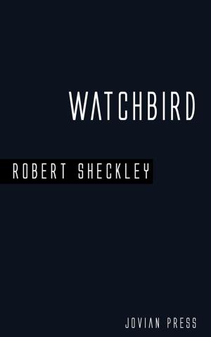 Cover of the book Watchbird by Arthur Leo Zagat