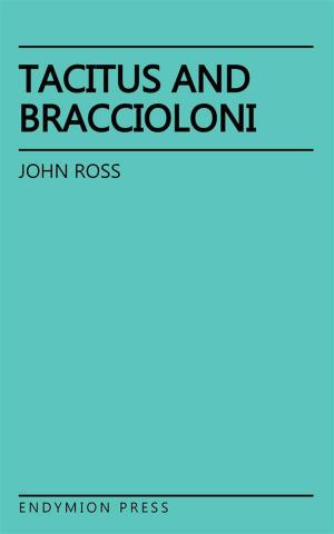 Cover of the book Tacitus and Bracciolini by Victor Rousseau, Murray Leinster, Sterner Meek, Ray Cummings, M.L. Staley, C.V. Tench, Anthony Pelcher