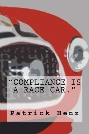 Cover of Compliance is a Race Car.
