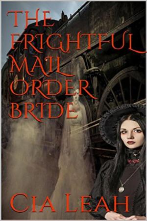 Cover of The Frightful Mail Order Bride