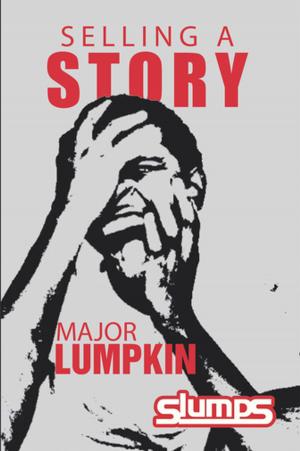 Cover of the book Selling a Story by Charles Monk Sanders