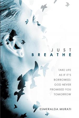 Cover of the book Just Breathe by J.T. Marsh