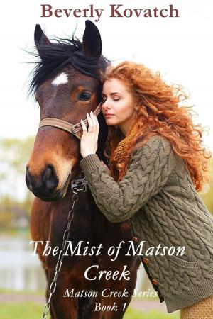 Cover of the book The Mist of Matson Creek by JC Belanger