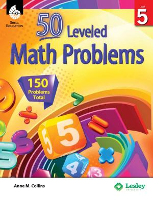 Cover of the book 50 Leveled Math Problems Level 5 by Ted H. Hull, Ruth Harbin Miles, Don S. Balka