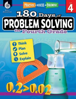 Cover of the book 180 Days of Problem Solving for Fourth Grade: Practice, Assess, Diagnose by Jodene Lynn Smith