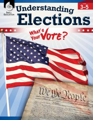 Cover of the book Understanding Elections: What's Your Vote? Levels 35 by Arthur Waldhorn, Arthur Zeiger
