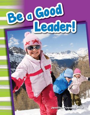 Cover of the book Be a Good Leader! by Cindy Jahn