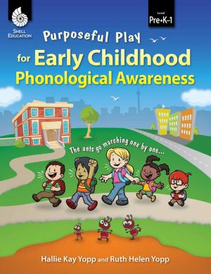 Cover of the book Purposeful Play for Early Childhood Phonological Awareness by Dona Herweck Rice, Emily R. Smith