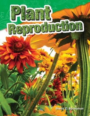 Cover of the book Plant Reproduction by Dona Herweck Rice