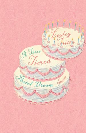 Cover of the book A Three-Tiered Pastel Dream by Alan Hustak