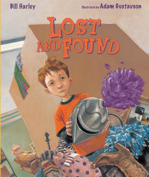 Cover of the book Lost and Found by Bill Harley